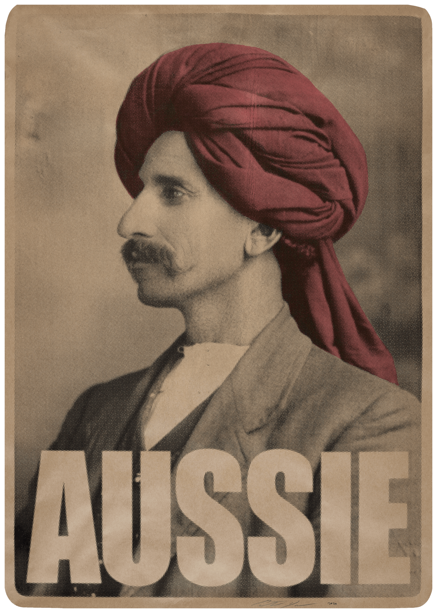 Protest poster by artist Peter Drew printed on brown kraft paper. The poster has a reproduction of black and white photograph that pictures a man wearing red turban, a jacket, a waistcoat and a white shirt looking to the side. The man has a thick moustache. At the bottom of the poster, there is an inscription that reads ‘Aussie’ in light coloured block letters.